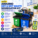 Arduino Dry & Wet Waste Segregator DIY Kit